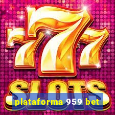 plataforma 959 bet